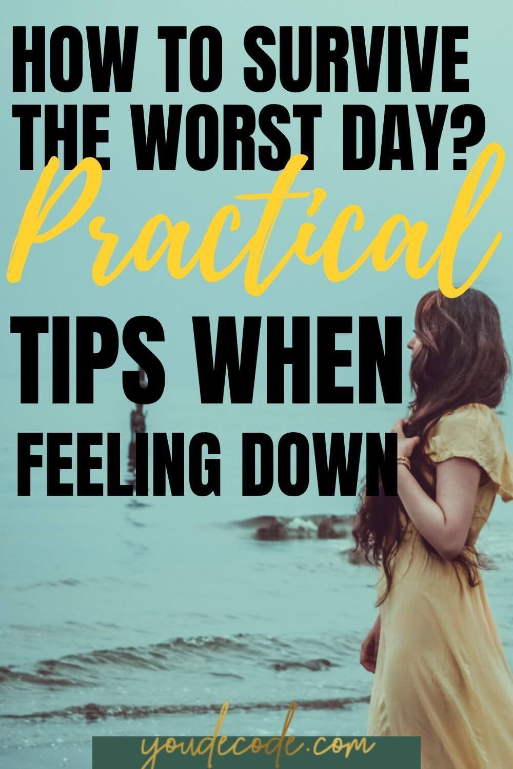 Best Tips When Feeling Down (1)