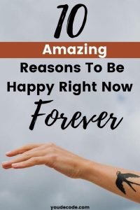 10 Reasons To Be Happy Forever (1)